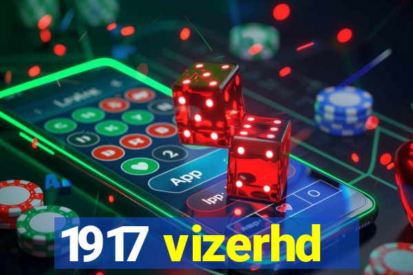 1917 vizerhd