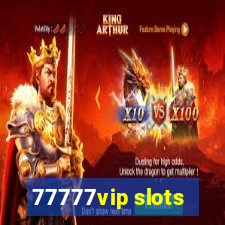 77777vip slots