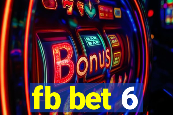 fb bet 6