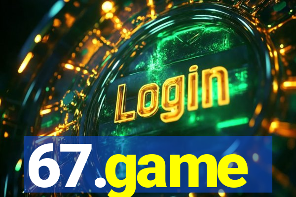 67.game