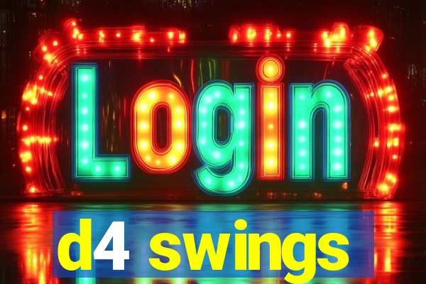 d4 swings