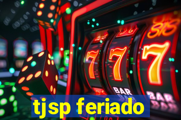 tjsp feriado
