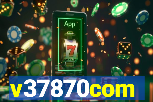 v37870com
