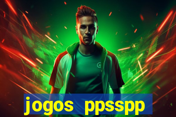 jogos ppsspp download android