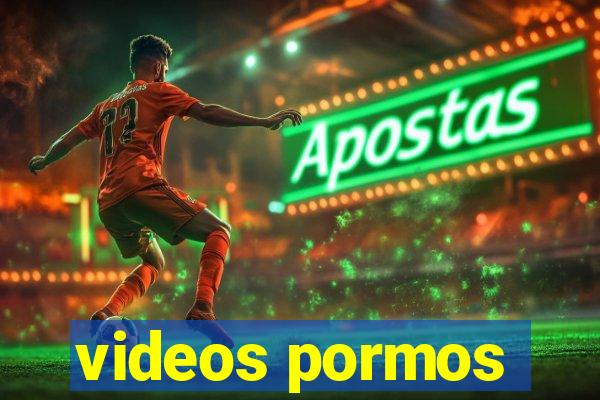 videos pormos