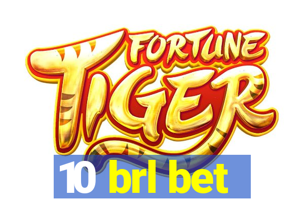 10 brl bet