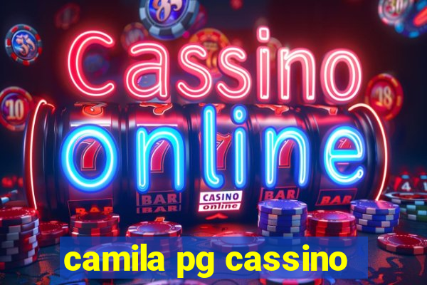 camila pg cassino