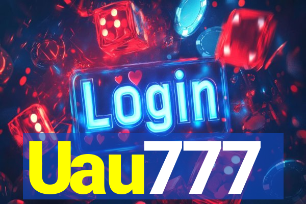 Uau777