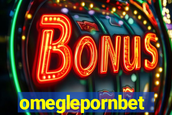 omeglepornbet