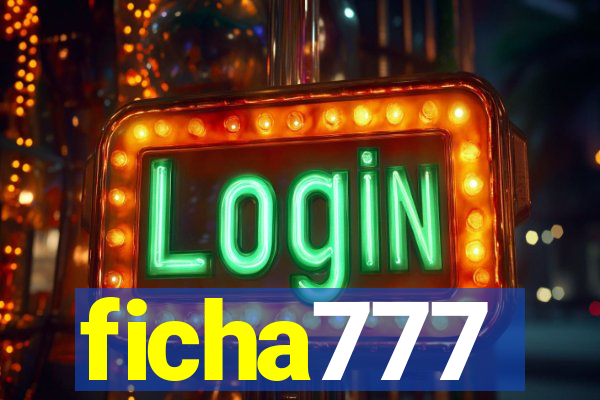 ficha777