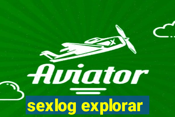 sexlog explorar