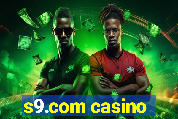 s9.com casino