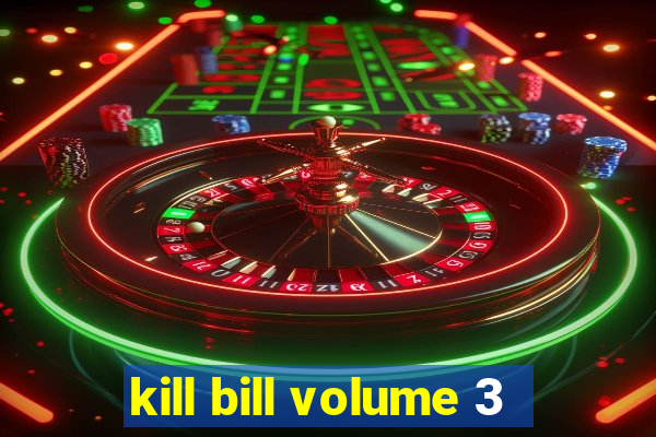 kill bill volume 3