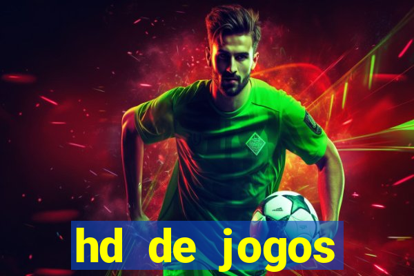 hd de jogos aliexpress - download