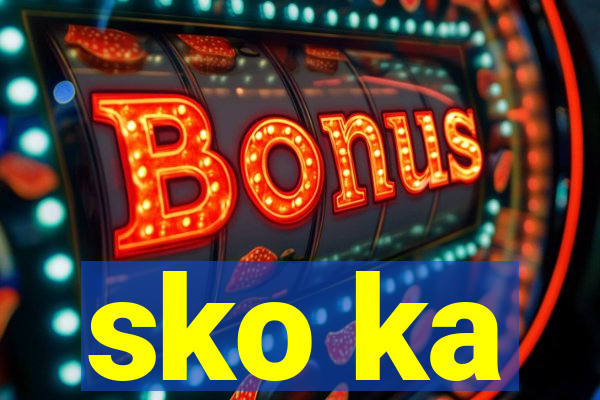 sko ka