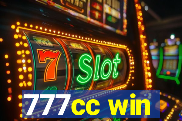 777cc win