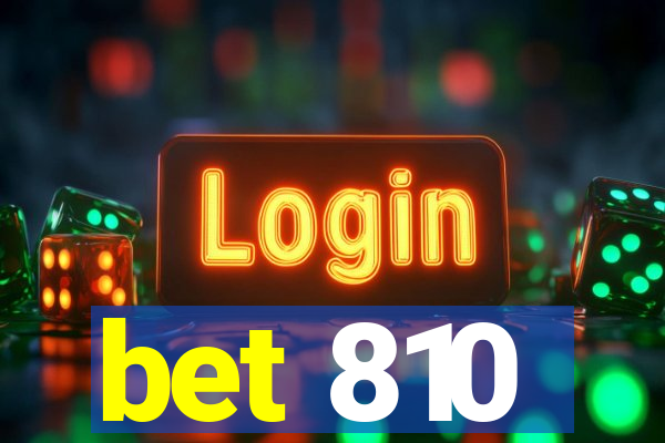 bet 810