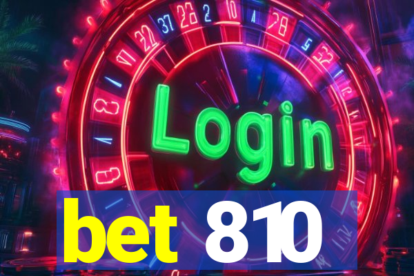 bet 810