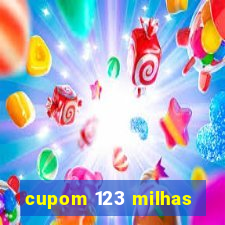 cupom 123 milhas