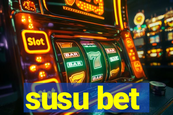 susu bet