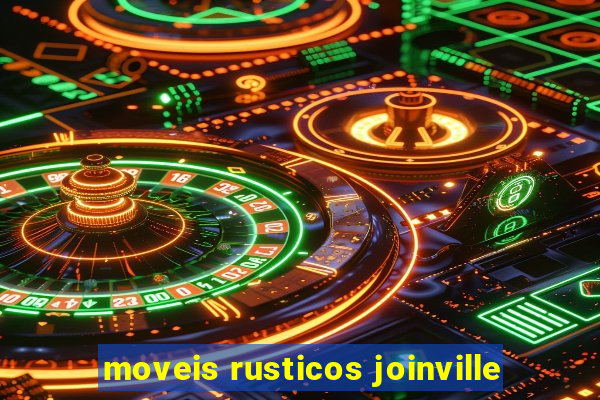 moveis rusticos joinville