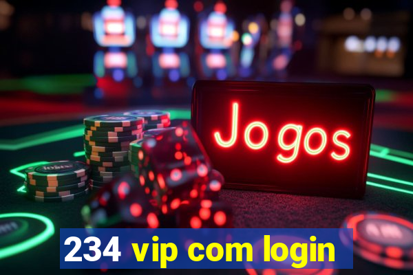 234 vip com login