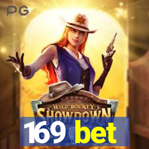 169 bet