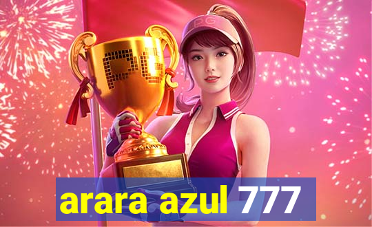 arara azul 777
