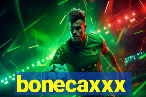 bonecaxxx