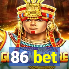 86 bet