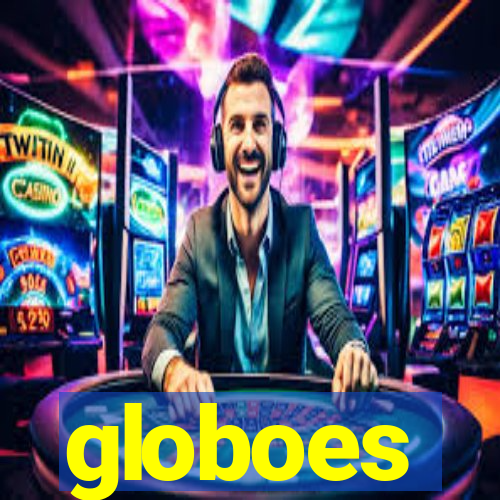 globoes