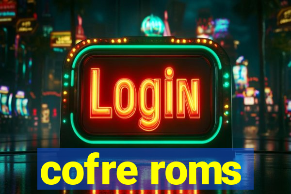 cofre roms