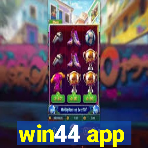 win44 app