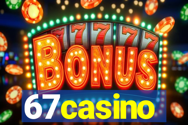 67casino