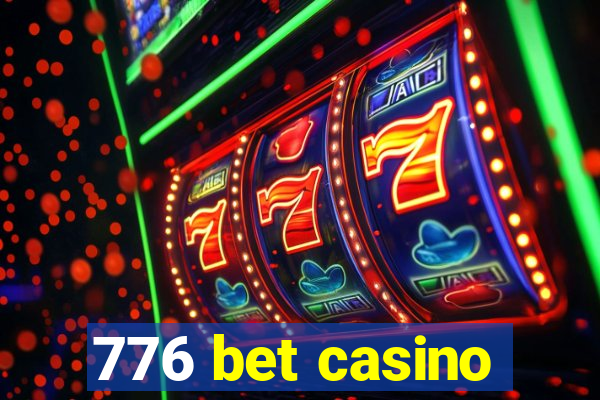 776 bet casino