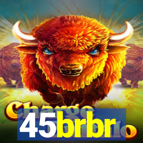 45brbr