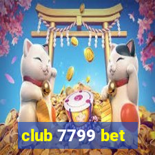 club 7799 bet