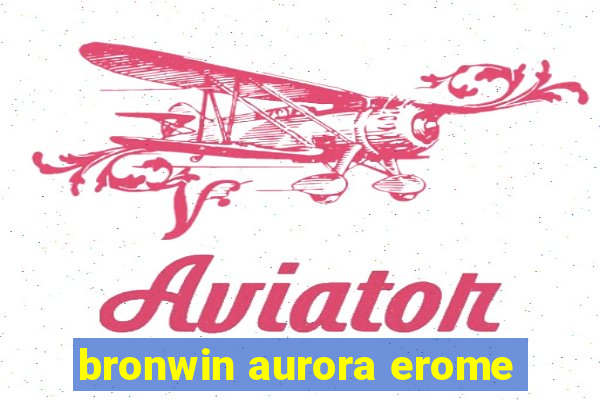 bronwin aurora erome