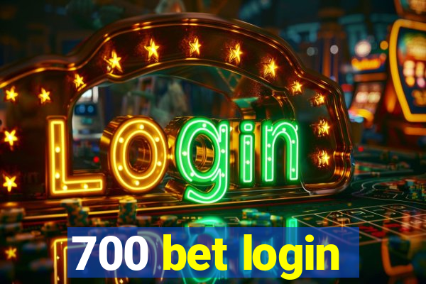 700 bet login