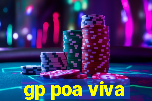 gp poa viva