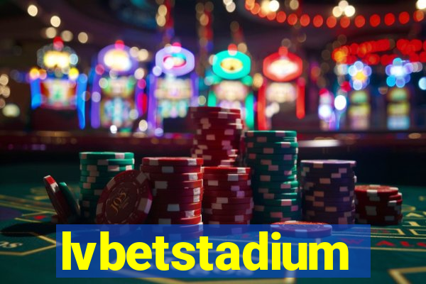 lvbetstadium