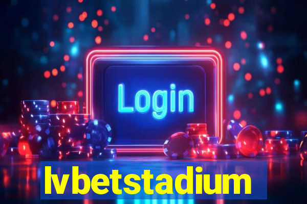lvbetstadium