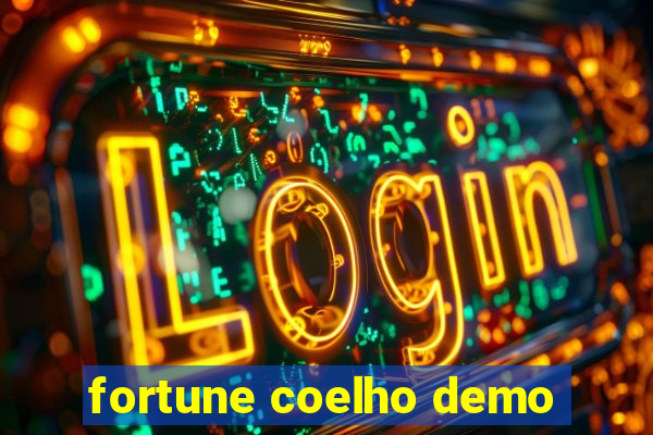 fortune coelho demo