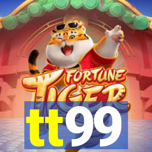 tt99