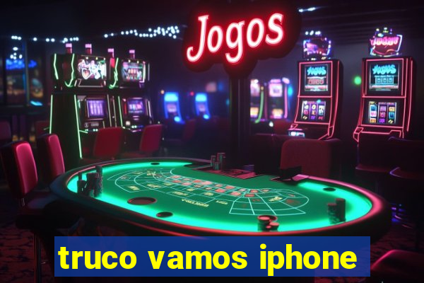 truco vamos iphone