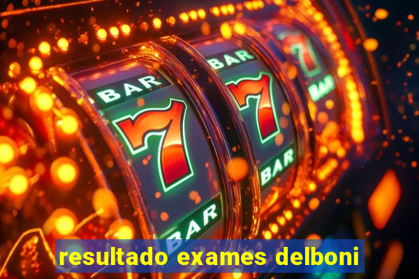 resultado exames delboni