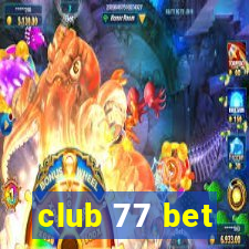 club 77 bet