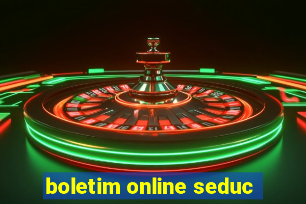 boletim online seduc