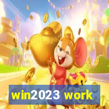 win2023 work