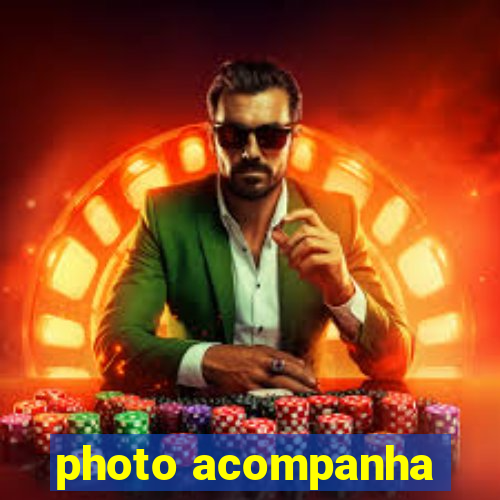 photo acompanha